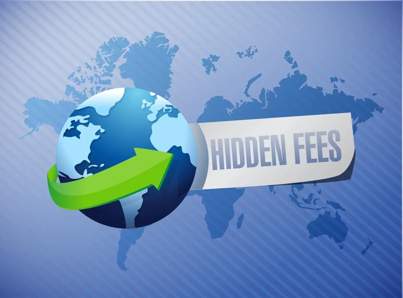 bigstock-Hidden-Fees-Globe-Sign-Concept-94770983